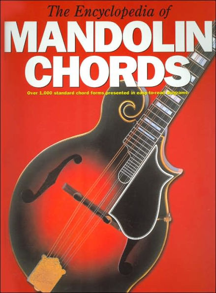 The Encyclopedia of Mandolin Chords