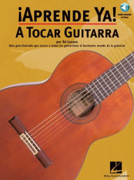 Title: Aprende Ya! - A Tocar Guitarra, Author: Ed Lozano