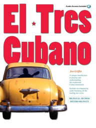 Title: El Tres Cubano Book/Online Audio, Author: Jon Griffin