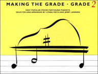 Title: Making the Grade - Grade 2 Pieces: Easy Popular Pieces for Young Pianists, Author: Lynda Frith