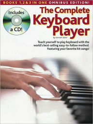 Title: The Complete Keyboard Player: Omnibus Edition: Omnibus Edition, Author: Kenneth Baker