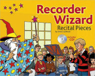 Title: Recorder Wizard Recital Pieces, Author: Emma Coulthard