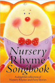 Title: Nursery Rhyme Songbook, Author: Hal Leonard Corp.