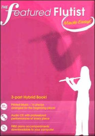 Title: The Featured Flutist Made Easy, Author: Boston Music Company