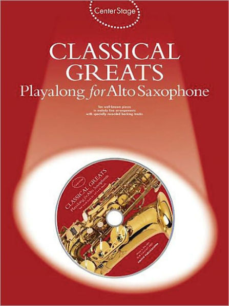 Classical Greats Play-Along: Center Stage Series