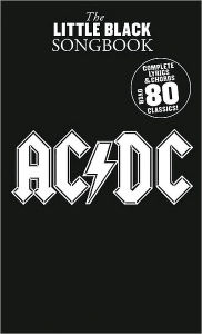 Title: The Little Black Songbook of AC/DC, Author: AC/DC