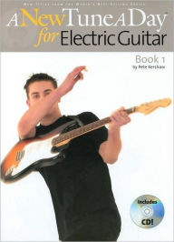 Title: A New Tune a Day for Electric Guitar, Book 1, Author: Pete Kershaw