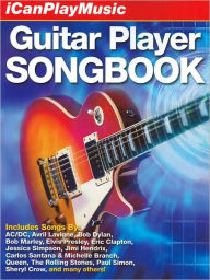 Title: ICanPlayMusic: Guitar Player Songbook, Author: Hal Leonard Corp.