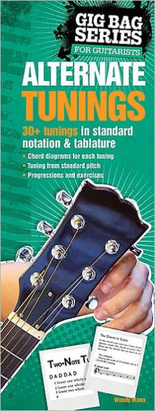 The Gig Bag Book of Alternate Tunings for All Guitarists