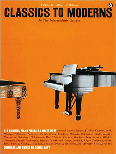 Intermediate Grades Classics to Moderns: Music for Millions Series