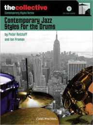 Title: Contemporary Jazz Styles for the Drums, Author: Peter Retzlaff