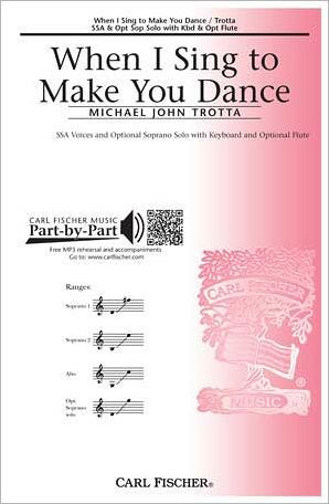 When I Sing to Make You Dance
