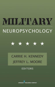 Title: Military Neuropsychology, Author: Carrie Kennedy PhD