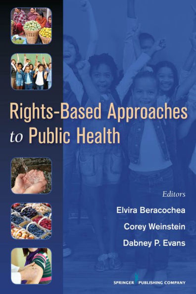 Rights-Based Approaches to Public Health / Edition 1