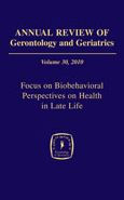 Annual Review of Gerontology and Geriatrics, Volume 30, 2010: Focus on Biobehavioral Perspectives on Health in Late Life / Edition 1