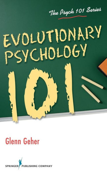 Evolutionary Psychology 101 / Edition 1