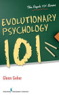 Evolutionary Psychology 101 / Edition 1