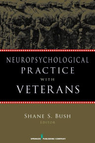 Title: Neuropsychological Practice with Veterans, Author: Springer Publishing Company