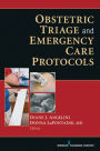 Obstetric Triage and Emergency Care Protocols