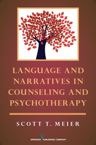 Language and Narratives in Counseling and Psychotherapy / Edition 1