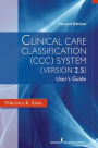 Clinical Care Classification (CCC) System (Version 2.5): User's Guide / Edition 2