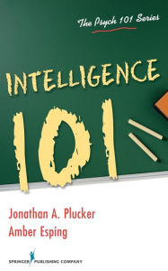 Title: Intelligence 101 / Edition 1, Author: Jonathan Plucker PhD