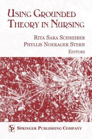 Using Grounded Theory In Nursing