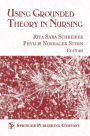 Using Grounded Theory In Nursing