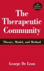 The Therapeutic Community: Theory, Model, and Method