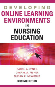 Title: Developing Online Learning Environments, Second Edition, Author: Carol O'Neil PhD