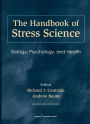 The Handbook of Stress Science: Biology, Psychology, and Health