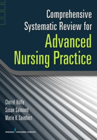 Title: Comprehensive Systematic Review for Advanced Nursing Practice, Author: Cheryl Holly EdD