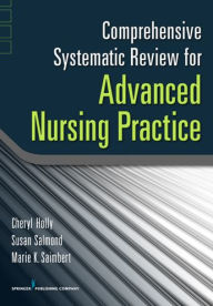 Title: Comprehensive Systematic Review for Advanced Nursing Practice, Author: Cheryl Holly