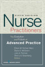 Nurse Practitioners: The Evolution and Future of Advanced Practice