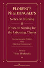 Florence Nightingale's Notes on Nursing and Notes on Nursing for the Labouring Classes: Commemorative Edition with Historical Commentary