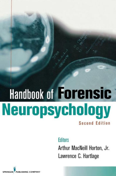 Handbook of Forensic Neuropsychology / Edition 2