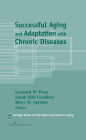 Successful Aging and Adaptation with Chronic Diseases