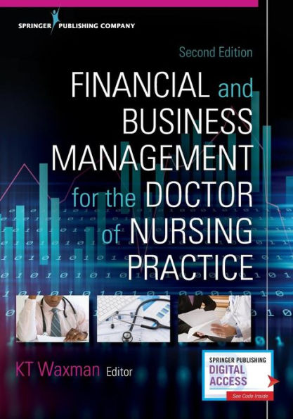 Financial and Business Management for the Doctor of Nursing Practice / Edition 2