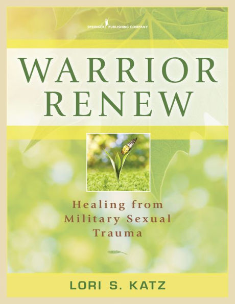 Warrior Renew: Healing From Military Sexual Trauma