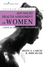 Advanced Health Assessment of Women: Clinical Skills and Procedures