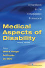 Medical Aspects of Disability, Fourth Edition: A Handbook for the Rehabilitation Professional