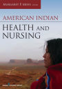 American Indian Health and Nursing / Edition 1