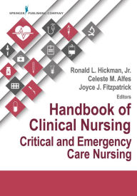 Title: Handbook of Clinical Nursing: Critical and Emergency Care Nursing, Author: Ronald Hickman PhD