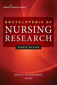 Title: Encyclopedia of Nursing Research, Author: Joyce Fitzpatrick PhD