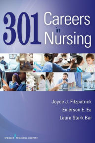 Title: 301 Careers in Nursing, Author: Joyce J. Fitzpatrick PhD