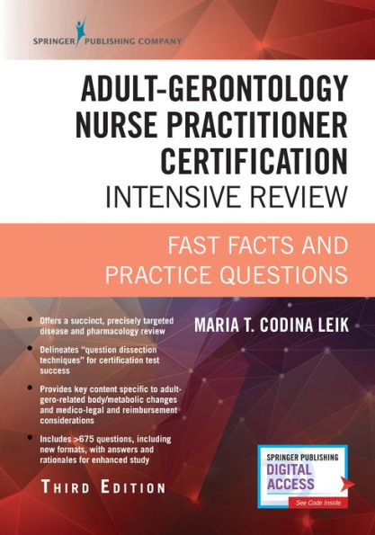 Adult-Gerontology Nurse Practitioner Certification Intensive Review: Fast Facts and Practice Questions (Book + Digital Access) / Edition 3