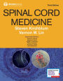 Spinal Cord Medicine, Third Edition