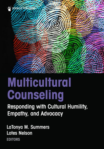 Multicultural Counseling: Responding with Cultural Humility, Empathy, and Advocacy