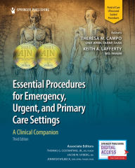 Download google book as pdf format Essential Procedures for Emergency, Urgent, and Primary Care Settings: A Clinical Companion DJVU FB2 9780826141040 (English literature) by Theresa Campo DNP, FNP-C, ENP-BC, FAANP, Keith Lafferty MD, FAAEM