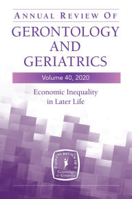 Title: Annual Review of Gerontology and Geriatrics, Volume 40, Author: Jessica Kelley PhD